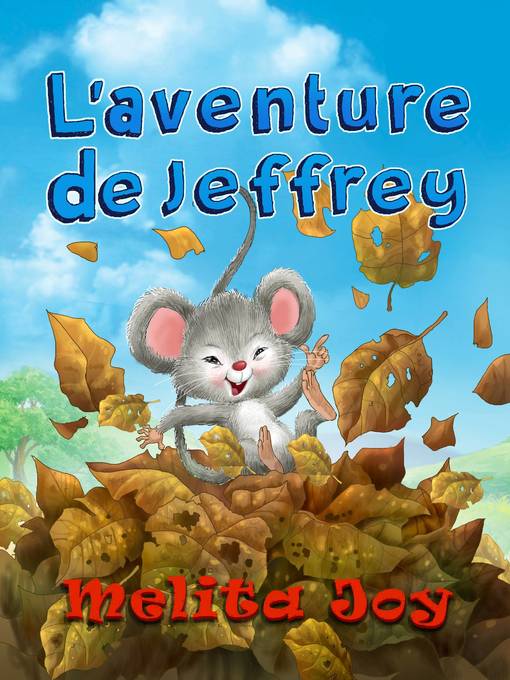 Title details for L'aventure de Jeffrey by Melita Joy - Available